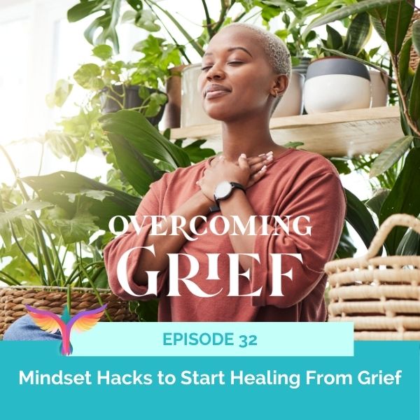 Overcoming Grief with Sandy Linda | Mindset Hacks to Start Healing From Grief