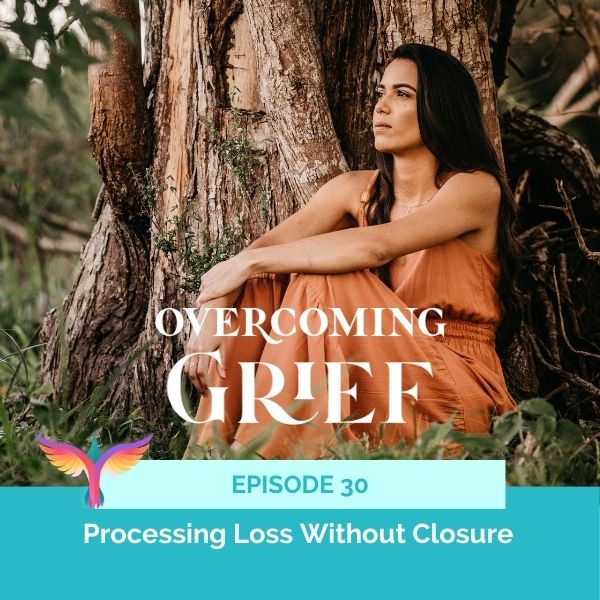 Overcoming Grief with Sandy Linda | Processing Loss Without Closure